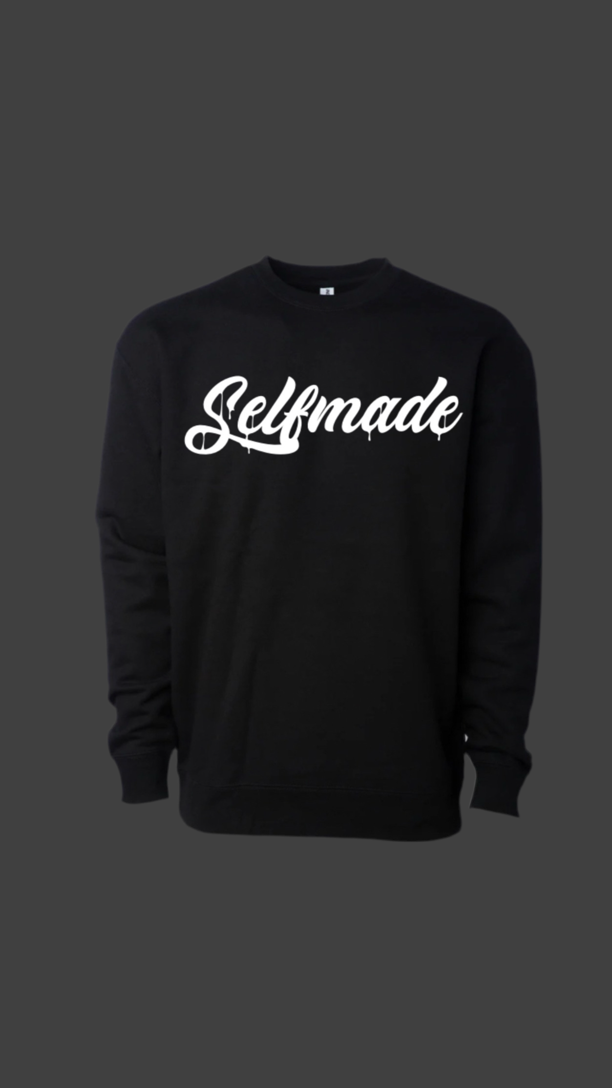 Classic “Selfmade” Sweatshirts (SWIPE)